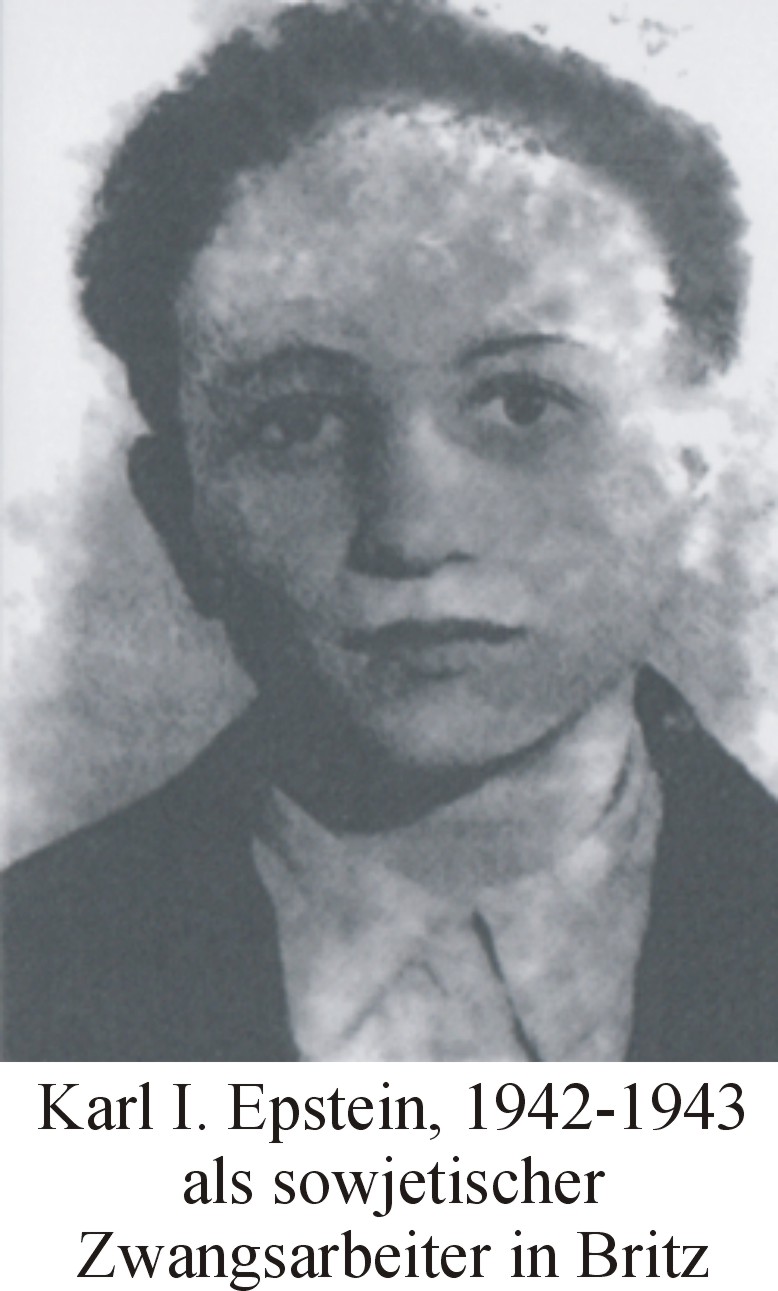 Karl Epstein, 1942-1943 als sowjetischer Zwangsarbeiter in Britz